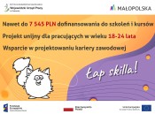 Obrazek dla: Informacja o projekcie Łap skilla! Wojewódzkiego Urzędu Pracy w Krakowie